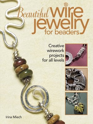cover image of Beautiful Wire Jewelry for Beaders